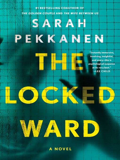 Title details for The Locked Ward by Sarah Pekkanen - Available